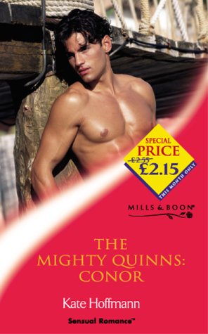 The Mighty Quinns: Conor (Mills & Boon Temptation) (The Mighty Quinns Series Book 1)