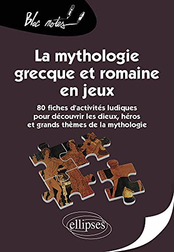 La mythologie grecque et romaine en jeux
