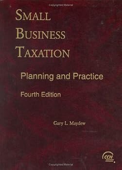 Small Business Taxation: Planning and Practice