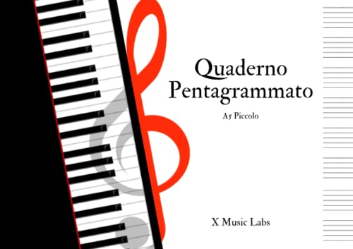 Quaderno Pentagrammato A5 Piccolo: Quaderno di Musica con 110 pagine numerate e 8 pentagrammi per pagina | Copertina Pianola Musicale