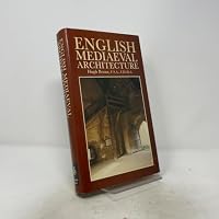 English Mediaeval Architecture 0946495424 Book Cover