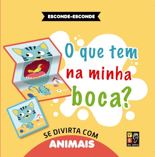 Esconde – esconde – o que tem na minha boca ?: