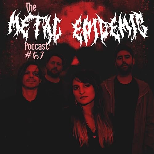 The Metal Epidemic Podcast - Episode 67 Podcast Por  arte de portada