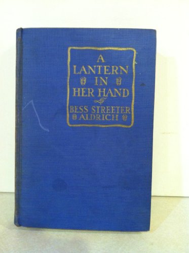 A LANTERN IN HER HAND BY BESS STREETER ALDRICH B002ENS1PC Book Cover