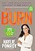 The Burn: Why Your Scale Is Stuck and What to Eat About It