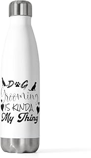 20oz Insulated Bottle Humorous Dog Grooming Lover Furry Pets Animals Enthusiast Novelty Hounds 20oz