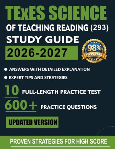 TExES SCIENCE OF TEACHING READING (293) STUDY GUIDE 2026-2027: Step-by-Step Preparation System Including Diagnostic Exercises, Detailed Answer Breakdowns, and Effective Test-Taking Method image 2