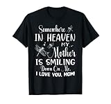 Somewhere In Heaven My Mother Is Smiling Gift