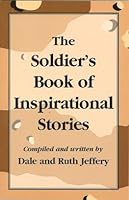 The Soldier's Book of Inspirational Stories B000IKK6O2 Book Cover