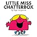 Little Miss Chatterbox (Mr. Men and Little Miss)