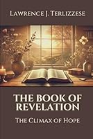 THE BOOK OF REVELATION: The Climax of Hope B0DB6YZ2PY Book Cover