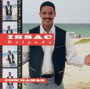 Con Ganas [Audio CD] DELGADO,ISSAC