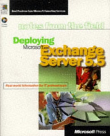 Deploying Microsoft Exchange Server 5.5, w. CD-ROM