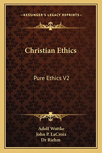 Christian Ethics: Pure Ethics V2