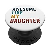 awesome like my daughter: fathers day & mother's day vintage popsockets popgrip adesivo