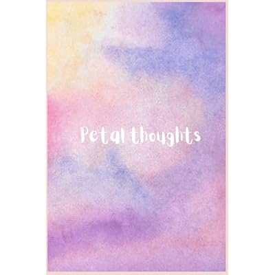 Petal Thoughts