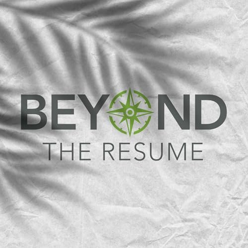 Page de couverture de Beyond The Resume: A Beloit Rising Professionals Podcast