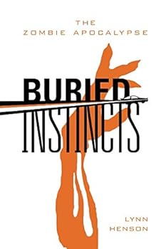 Paperback Buried Instincts - The Zombie Apocalypse Book