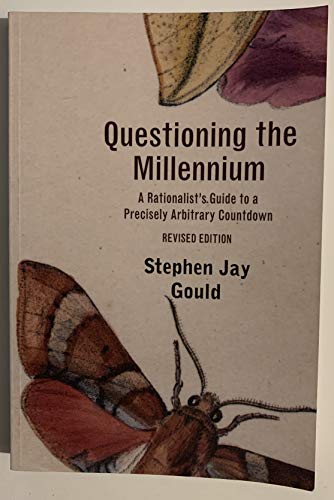 Questioning the Millennium – A Rationalist′s Guide to a Precisely Arbitrary Countdown Revised Edition view 2