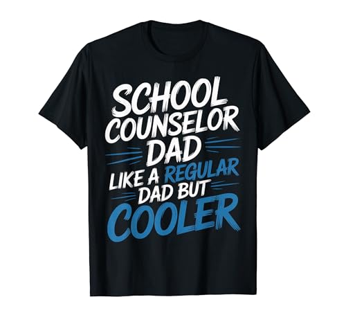 School Counselor Dad Like A Regular Dad But Cooler T�V���c