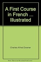 A First Course in French B000WXO1KU Book Cover