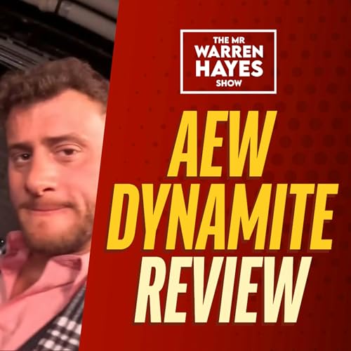 『AEW Dynamite Review: Booking With Less Care』のカバーアート