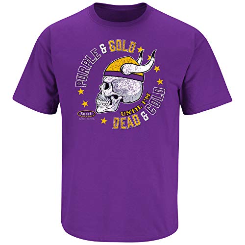 Minnesota Football Fans. Purple and Gold Till I'm Dead and Cold. Purple T-Shirt (Sm-5X) (Short Sleeve, X-Large)