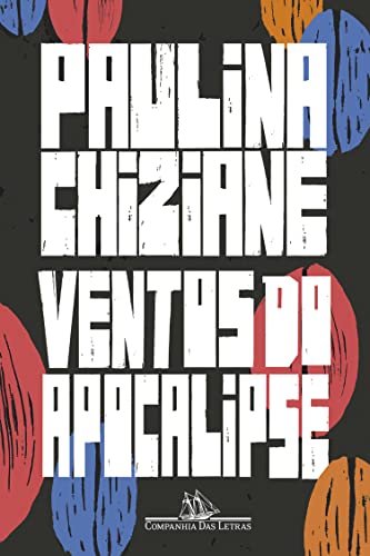 Ventos do Apocalipse - Chiziane, Paulina