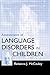 Assessment of Language Disorders in Children