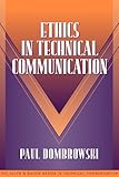 Ethics in Technical Communication (Part of the Allyn & Bacon Series in Technical Communication)