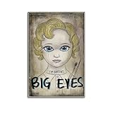  CHNT Poster de film Big Eyes - Art mural sur toile pour salon, chambre à coucher, maison, bureau, salle de sport - 50 x 75 cm