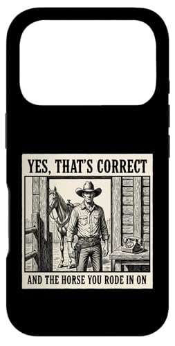 Yes That's Correct And The Horse In Ride On Cowboy �X�}�z�P�[�X iPhone 17 Pro �p