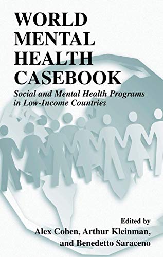 World Mental Health Casebook: Social and Mental Health Programs in Low-Income Countries