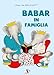 Babar In Famiglia. Ediz. A Colori - 3