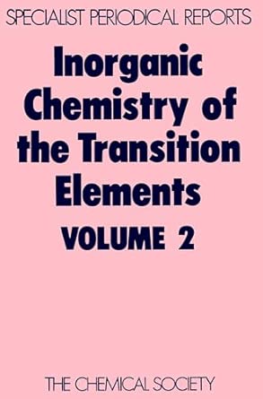 Inorganic Chemistry of the Transition Elmts: Volume 2 Edition. ed. Edition book cover