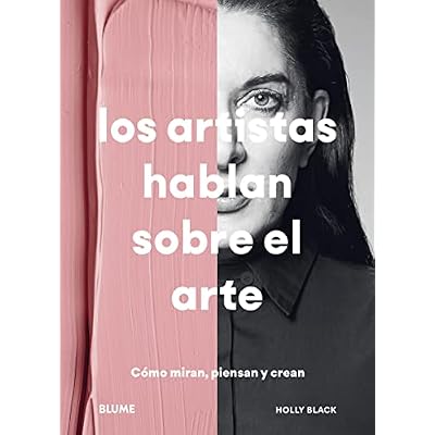 Los artistas hablan sobre el arte