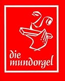 mundorgel gitarre Liederbuch Die Mundorgel Textausgabe