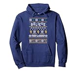 Ted Lasso Christmas Believe Ted Lasso Ugly Sweater Pullover Hoodie