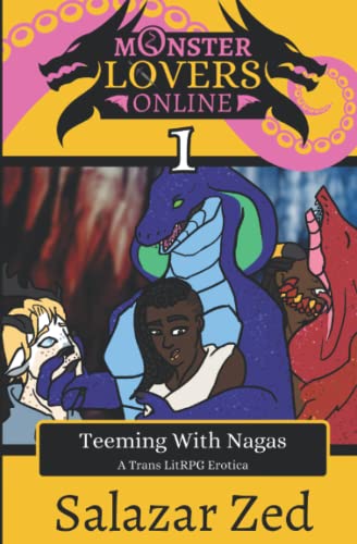 Teeming With Nagas: A Trans LitRPG Erotica (Monster Lovers Online)