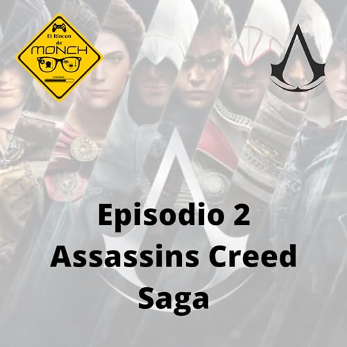Couverture de Episodio 2 - Assassins Creed Saga