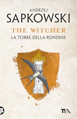 La torre della rondine. The Witcher (Vol. 6)