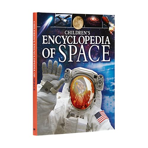 Children's Encyclopedia of Space: A Journey Through Our Incredible Universe (Arcturus Children's Reference Library)