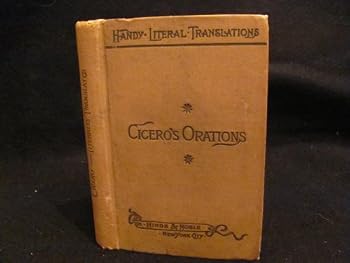 Hardcover Select Orations of Cicero (Handy Literal Translations) Book