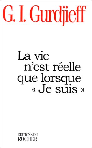 La Vie n'est réelle que lorsqueje suis