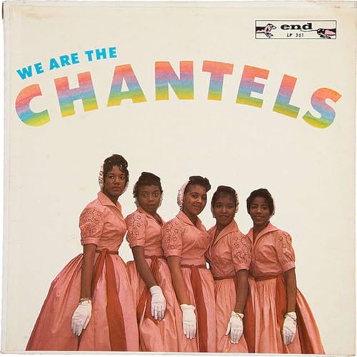 We Are the Chantels--The Chantels | The Story Behind the Album Cover Art