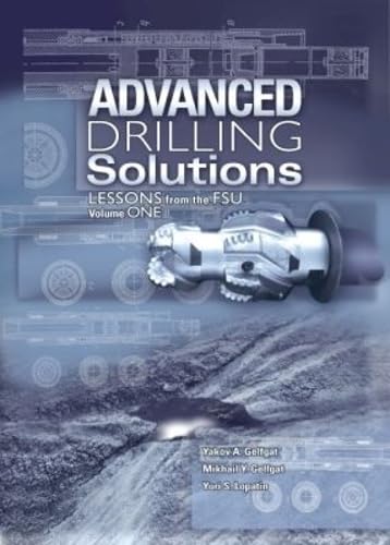 Buy Advanced Drilling Solutions: Lessons From The FSU, Vol. 1 — BookShops.in