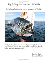 Fly Fishing the Suncoast of Florida 1717540201 Book Cover