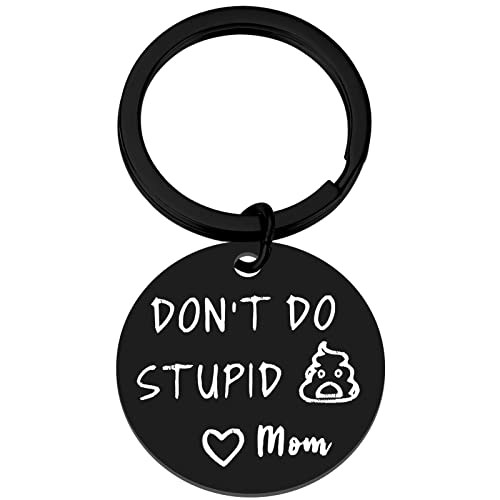 PLwelth Divertido llavero de regalo para hijo e hija de mamá, llavero Keep Going, regalo inspirador de graduación de cumpleaños, Don't Do Stupid B, M Talla