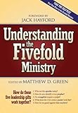 Understanding The Fivefold Ministry: How do these five leadership gifts work together