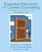 Essential Elements of Career Counseling: Processes and Techniques (2nd Edition)